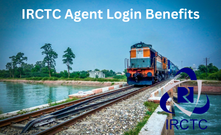 IRCTC Agent Login Benefits